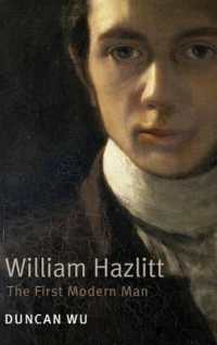 ウィリアム・ハズリット：最初のモダン作家<br>William Hazlitt : The First Modern Man