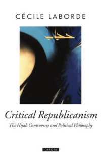 Critical Republicanism : The Hijab Controversy and Political Philosophy (Oxford Political Theory)