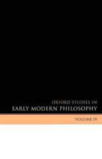 Oxford Studies in Early Modern Philosophy Volume IV (Oxford Studies in Early Modern Philosophy)