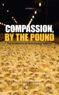 家畜の福祉：経済学の視点<br>Compassion, by the Pound : The Economics of Farm Animal Welfare