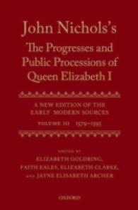 John Nichols's the Progresses and Public Processions of Queen Elizabeth: Volume III : 1579 to 1595 (John Nichols's ^ithe Progresses and Public Processions of Queen Elizabeth^r)