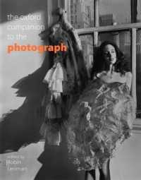 オックスフォード写真必携<br>The Oxford Companion to the Photograph