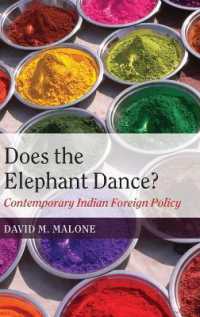現代インドの対外政策<br>Does the Elephant Dance? : Contemporary Indian Foreign Policy