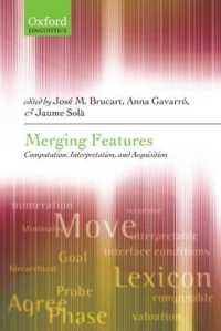 素性の融合：計算・解釈・獲得<br>Merging Features : Computation, Interpretation, and Acquisition