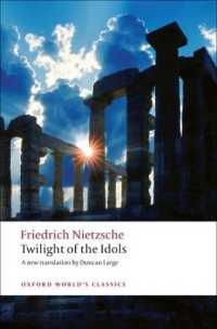 ニーチェ『偶像の黄昏』（英訳）<br>Twilight of the Idols (Oxford World's Classics)