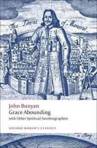 Grace Abounding : with Other Spiritual Autobiographies (Oxford World's Classics)