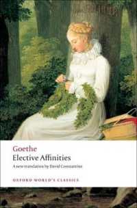 Elective Affinities : A Novel (Oxford World's Classics)