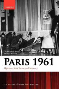 1961年パリ：アルジェリア人虐殺事件の真実<br>Paris 1961 : Algerians, State Terror, and Memory