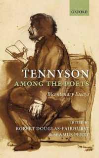 テニソン生誕200年記念論文集<br>Tennyson among the Poets : Bicentenary Essays