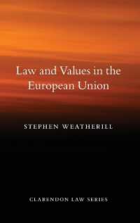 ＥＵ法と価値観<br>Law and Values in the European Union (Clarendon Law Series)