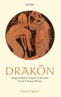 Drakon : Dragon Myth and Serpent Cult in the Greek and Roman Worlds