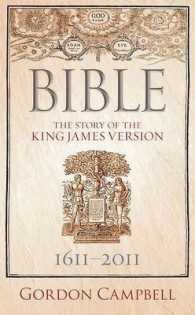 欽定訳聖書400年史<br>Bible : The Story of the King James Version 1611-2011