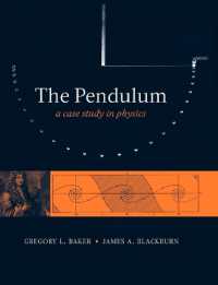 振り子：物理学のケーススタディ<br>The Pendulum : A Case Study in Physics