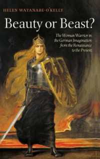 ドイツ文化における女性戦士のイメージ<br>Beauty or Beast? : The Woman Warrior in the German Imagination from the Renaissance to the Present