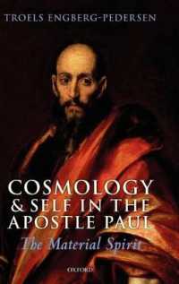 Cosmology and Self in the Apostle Paul : The Material Spirit