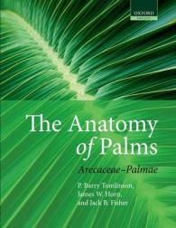The Anatomy of Palms : Arecaceae - Palmae