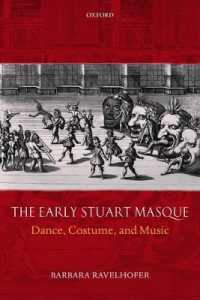 スチュアート朝初期の仮面：舞踊、衣装と音楽<br>The Early Stuart Masque : Dance, Costume, and Music