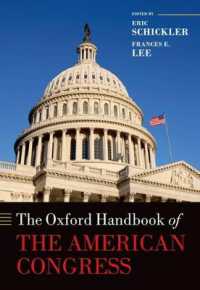 オックスフォード アメリカの議会ハンドブック<br>The Oxford Handbook of the American Congress (Oxford Handbooks)