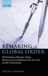 Remaking Global Order : The Evolution of Europe-China Relations and its Implications for East Asia and the United States