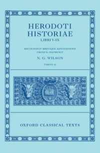 ヘロドトス『歴史』第５巻-第９巻（新版）<br>Herodotus: Histories, Books 5-9 (Herodoti Historiae: Libri V-IX) (Oxford Classical Texts)