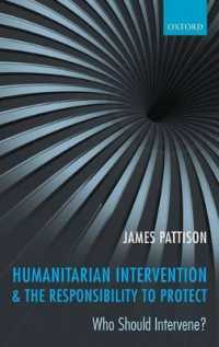 人道的介入と保護する責任<br>Humanitarian Intervention and the Responsibility to Protect : Who Should Intervene?