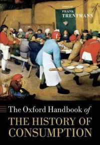 オックスフォード版　消費の歴史ハンドブック<br>The Oxford Handbook of the History of Consumption (Oxford Handbooks)