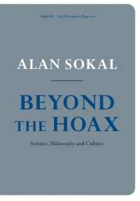 Beyond the Hoax : Science, Philosophy and Culture