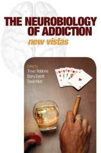 依存症の神経生物学<br>The Neurobiology of Addiction