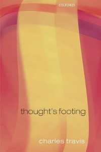 思考の足場：ウィトゲンシュタイン『哲学探究』の主題<br>Thought's Footing : A Theme in Wittgenstein's Philosophical Investigations