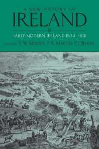 A New History of Ireland, Volume III : Early Modern Ireland 1534-1691 (New History of Ireland)