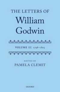 ゴドウィン書簡集 第２巻：1798-1805年<br>The Letters of William Godwin : Volume II: 1798-1805