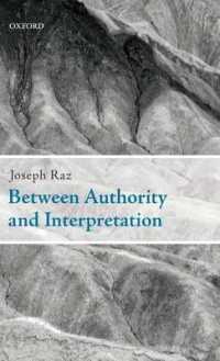 J. ラズ著／権威と解釈の間<br>Between Authority and Interpretation : On the Theory of Law and Practical Reason