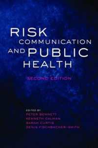 リスク・コミュニケーションと公衆保健（第２版）<br>Risk Communication and Public Health （2ND）