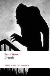 ブラム・ストーカー『ドラキュラ』（オックスフォード世界古典叢書）<br>Dracula (Oxford World's Classics)