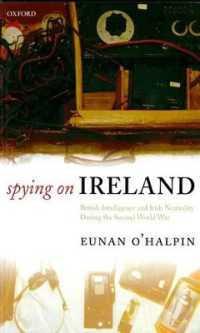 第二次大戦中アイルランドにおけるスパイ活動<br>Spying on Ireland : British Intelligence and Irish Neutrality during the Second World War