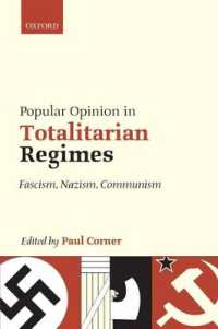 全体主義体制における世論：ファシズム、ナチズム、コミュニズム<br>Popular Opinion in Totalitarian Regimes : Fascism, Nazism, Communism
