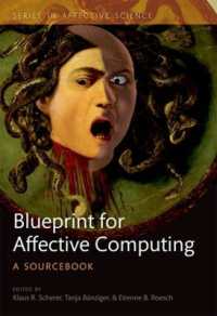 A Blueprint for Affective Computing : A sourcebook and manual (Series in Affective Science)