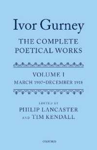 Ivor Gurney: the Complete Poetical Works, Volume 1 : March 1907-December 1918