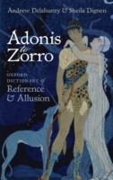 Adonis to Zorro : Oxford Dictionary of Reference & Allusion （3TH）