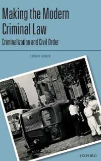 現代刑法の形成：犯罪化と市民的秩序<br>Making the Modern Criminal Law : Criminalization and Civil Order (Criminalization)