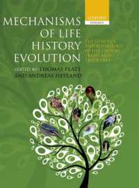 Mechanisms of Life History Evolution : The Genetics and Physiology of Life History Traits and Trade-Offs