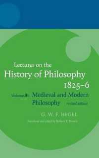 ヘーゲル哲学史講義Ⅲ：中世・近代哲学（英訳）<br>Hegel: Lectures on the History of Philosophy : Volume III: Medieval and Modern Philosophy, Revised Edition (Hegel Lectures)