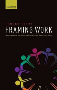 Framing Work : Unitary, Pluralist and Critical Perspectives in the 21st Century