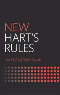 新版ハート著作者・編集者のための文体ハンドブック（第2版）<br>New Hart's Rules : The Oxford Style Guide （2ND）