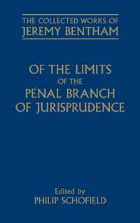 ベンサム著作集：刑法学の限界<br>Of the Limits of the Penal Branch of Jurisprudence (The Collected Works of Jeremy Bentham)