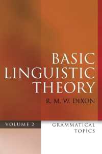 基礎言語学理論　第２巻：文法上の論点<br>Basic Linguistic Theory Volume 2 : Grammatical Topics