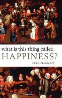 幸福とは何か<br>What Is This Thing Called Happiness?