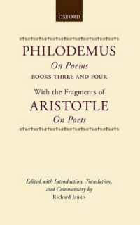Philodemus, on Poems, Books 3-4 : with the fragments of Aristotle, on Poets (Philodemus Translation Series)