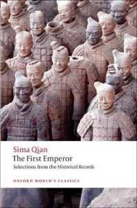 司馬遷『史記』抄（英訳）<br>The First Emperor : Selections from the Historical Records (Oxford World's Classics)