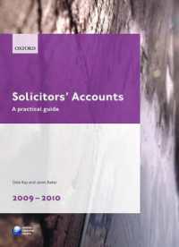 Solicitors' Accounts 2009-2010 : A Practical Guide (Blackstone Legal Practice Course Guide) （2009TH）